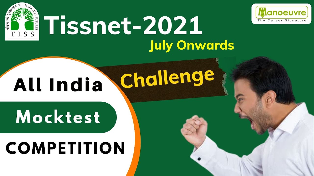 TISSNET 2021 Prep.- July onwards - ALL INDIA MOCK TEST COMPETITION | TOPPERS - CHALLENGE |Must Watch
