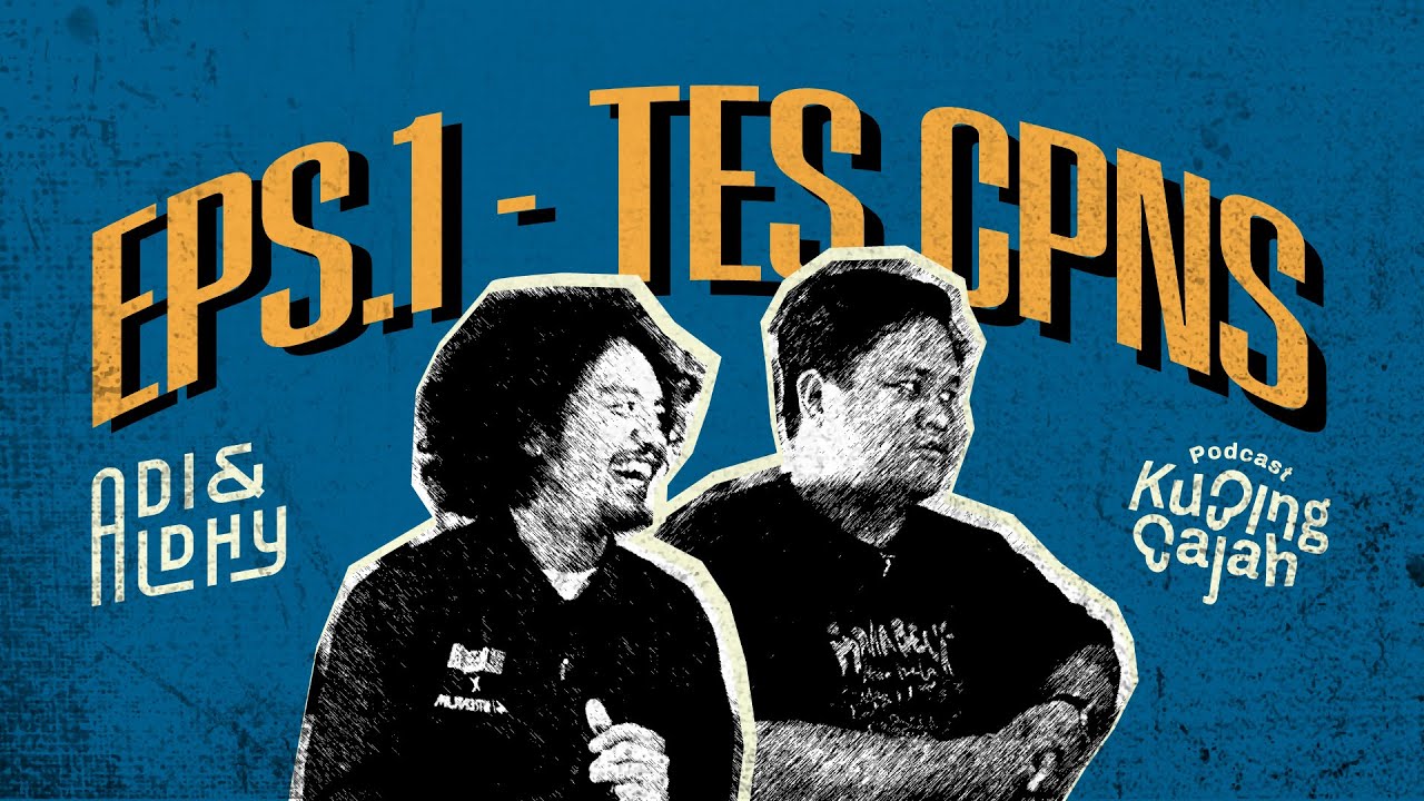 Pendidikan, CPNS, Menteri - Podcast Kuping Gajah Episode 01