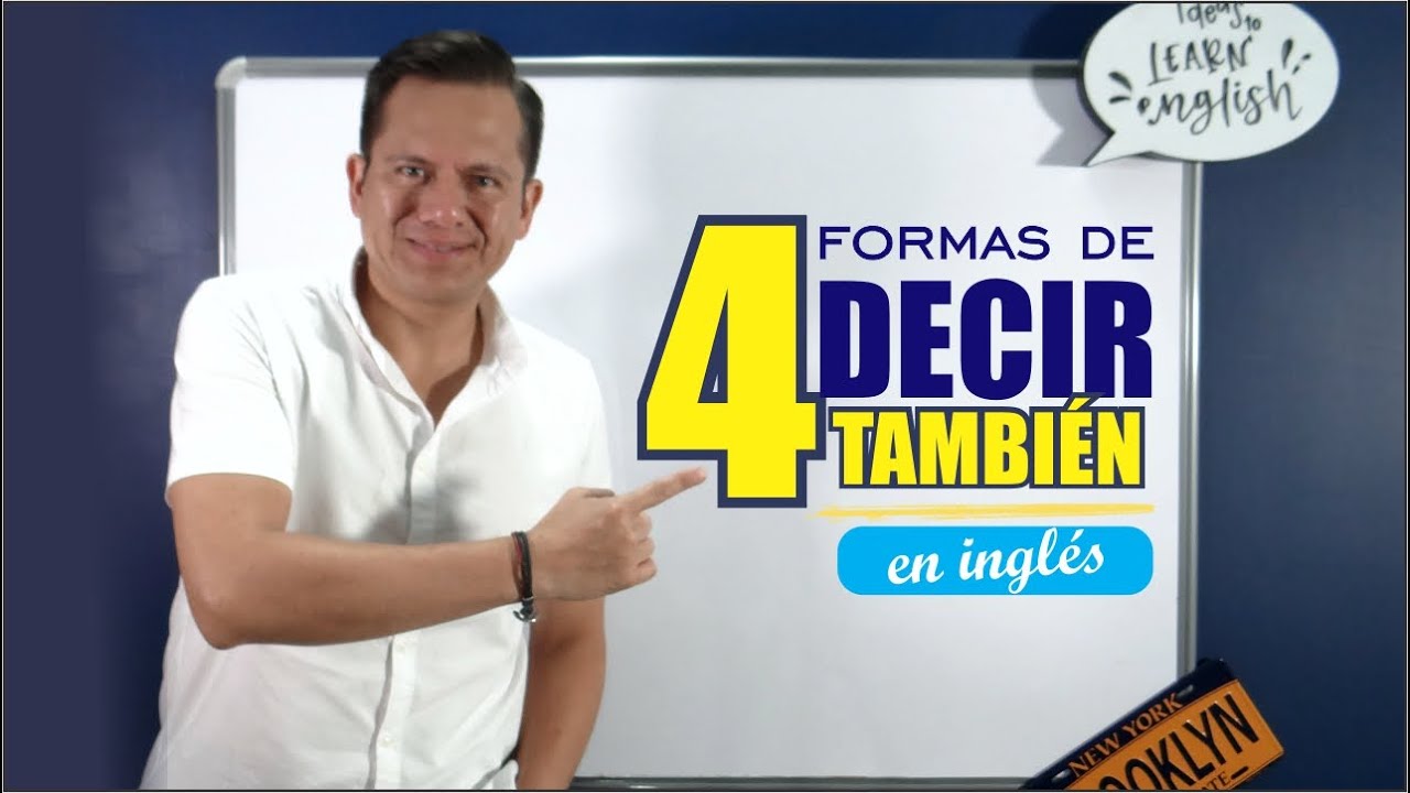 4 FORMAS de decir 