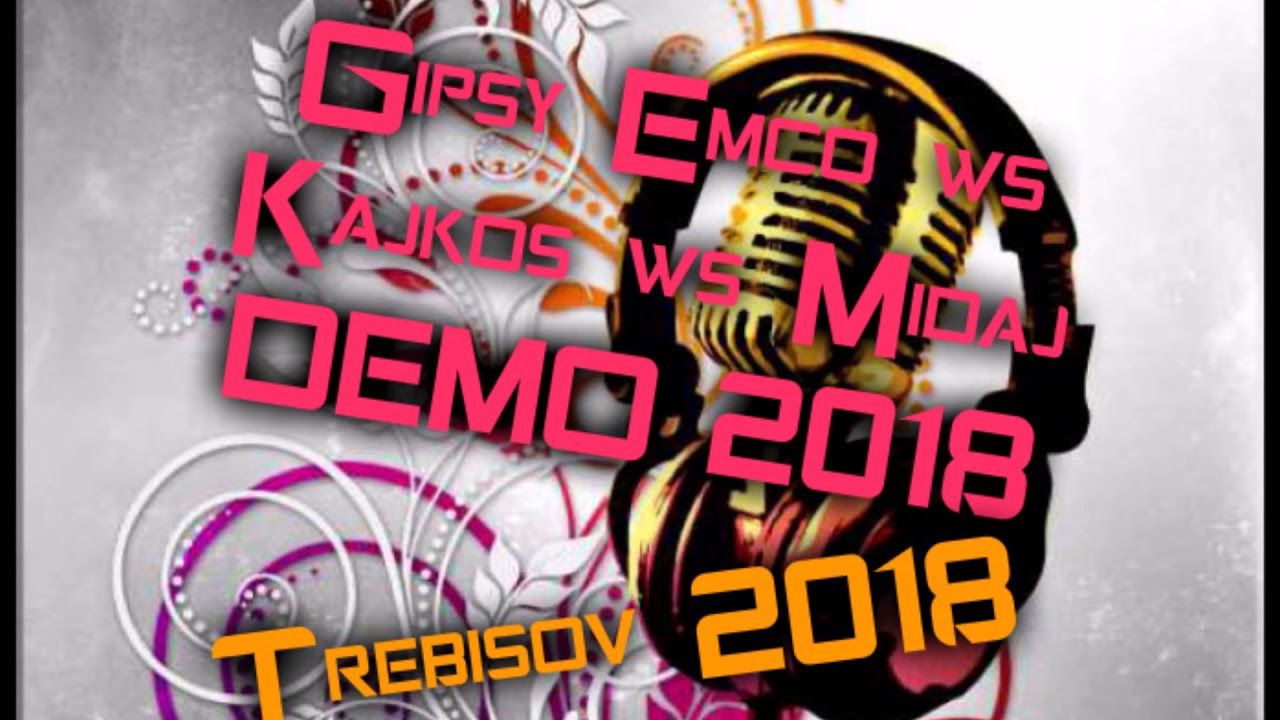 Gipsy Emco ws Kajkos ws Midaj DEMO 2018 CELY ALBUM