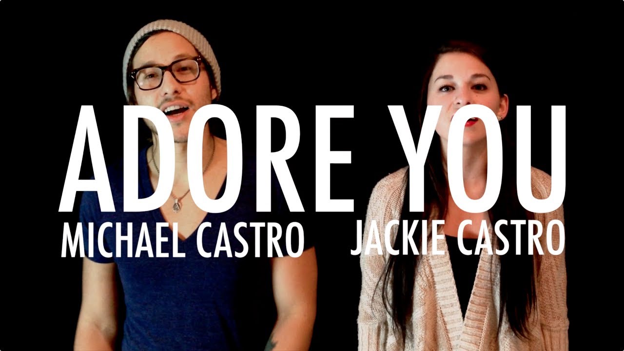 Miley Cyrus - Adore You (Michael & Jackie Castro Cover)