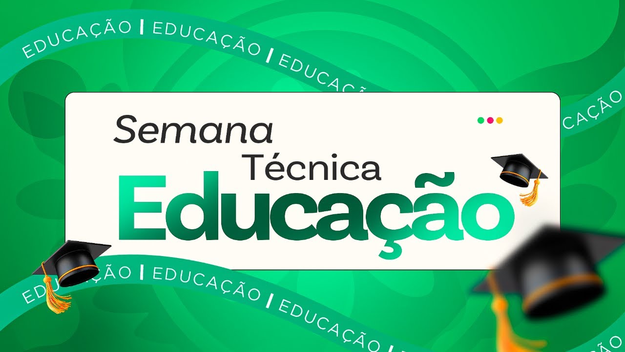 VI Semana Técnica da Educação - Festival Nossa Arte: linguagens e atualizações
