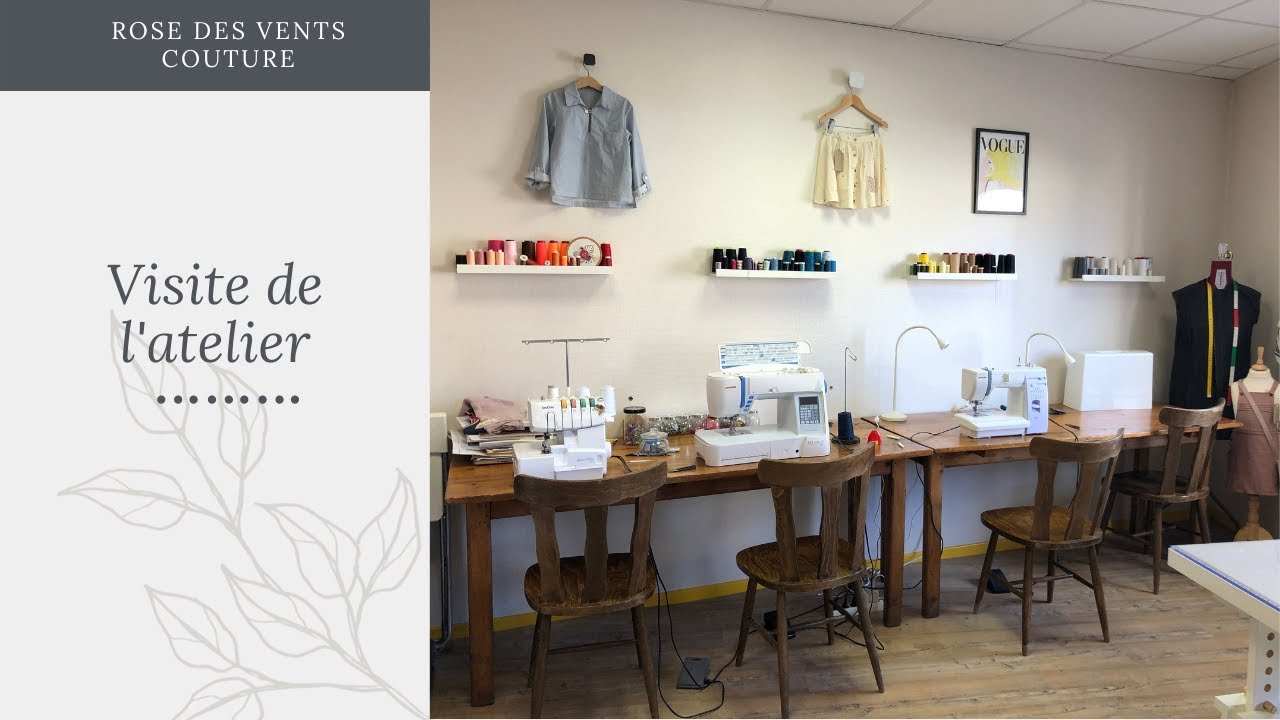 Visite de mon atelier de couture - Rose des Vents