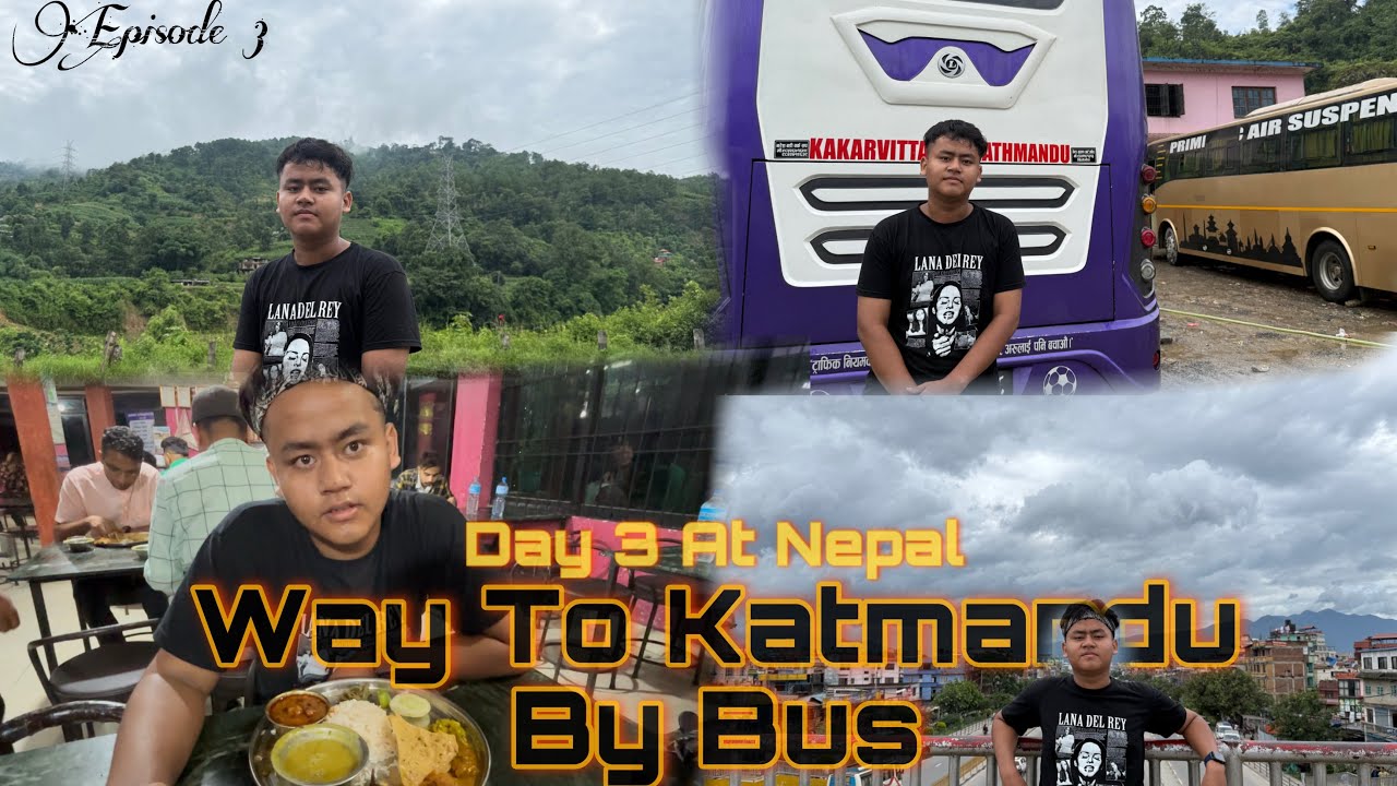 Birtamod to Kathmandu by Bus 🚌 | Full Journey Vlog | Episode 3