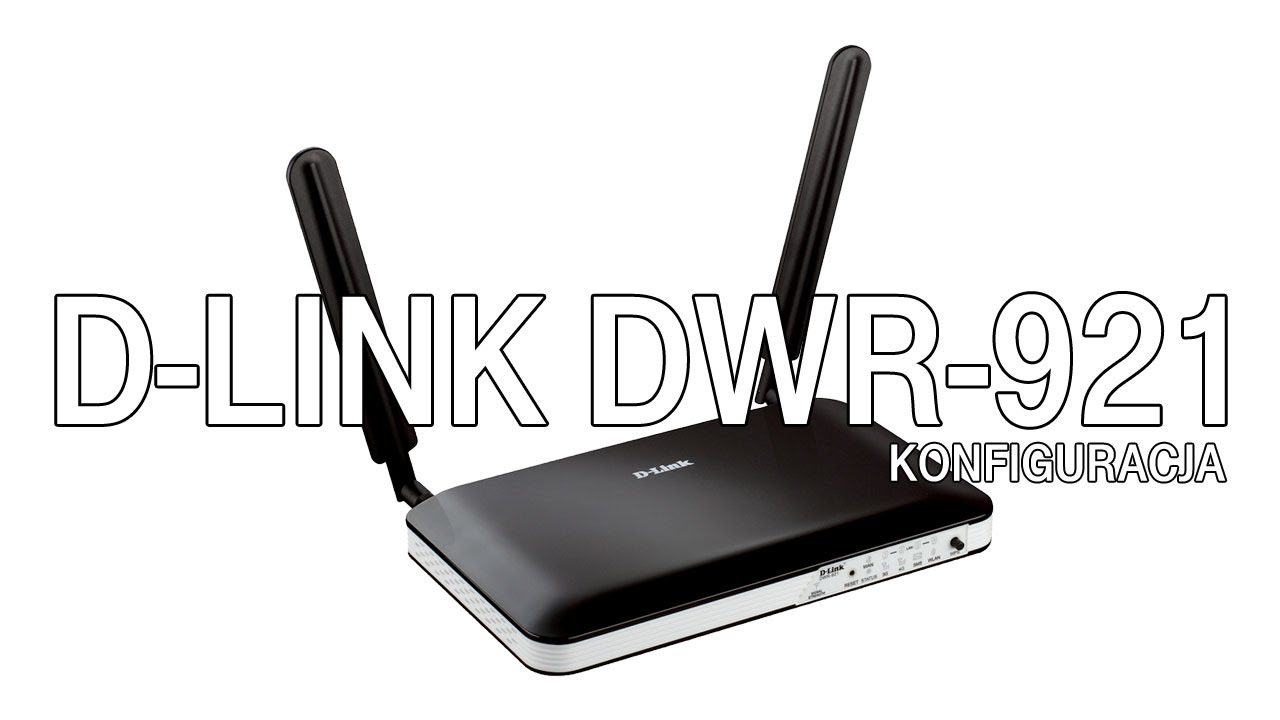 D-Link DWR-921 - konfiguracja routera LTE | T-Mobile Trendy