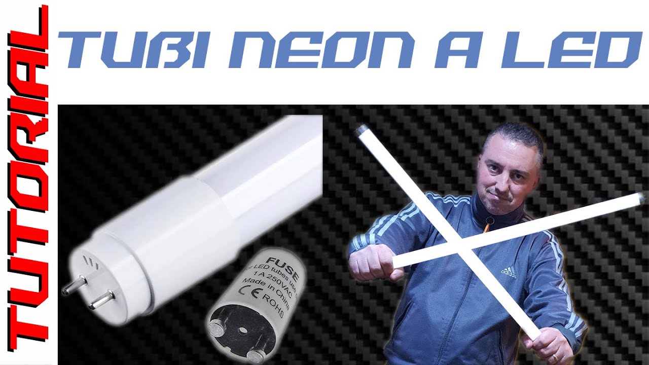 Vecchie plafoniere a Neon ? TUTORIAL installazione tubi neon a led metodo definitivo