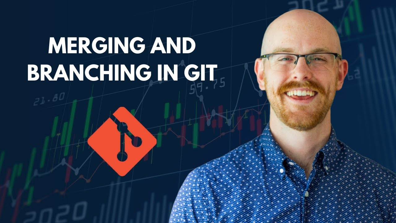 Branching and Merging in Git