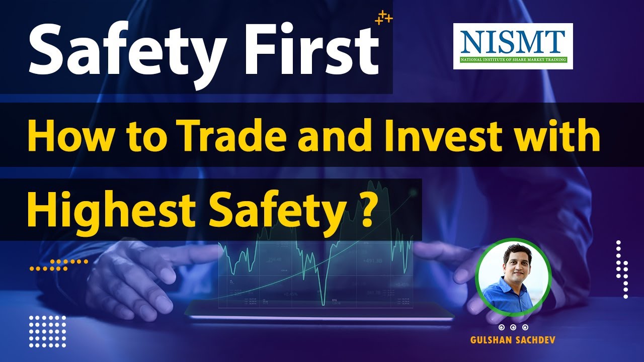 Trade and Invest with Highest Safety