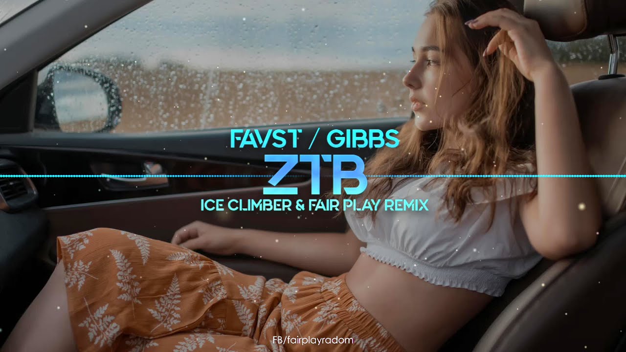 favst / gibbs - ztb (Ice Climber & Fair Play Remix)