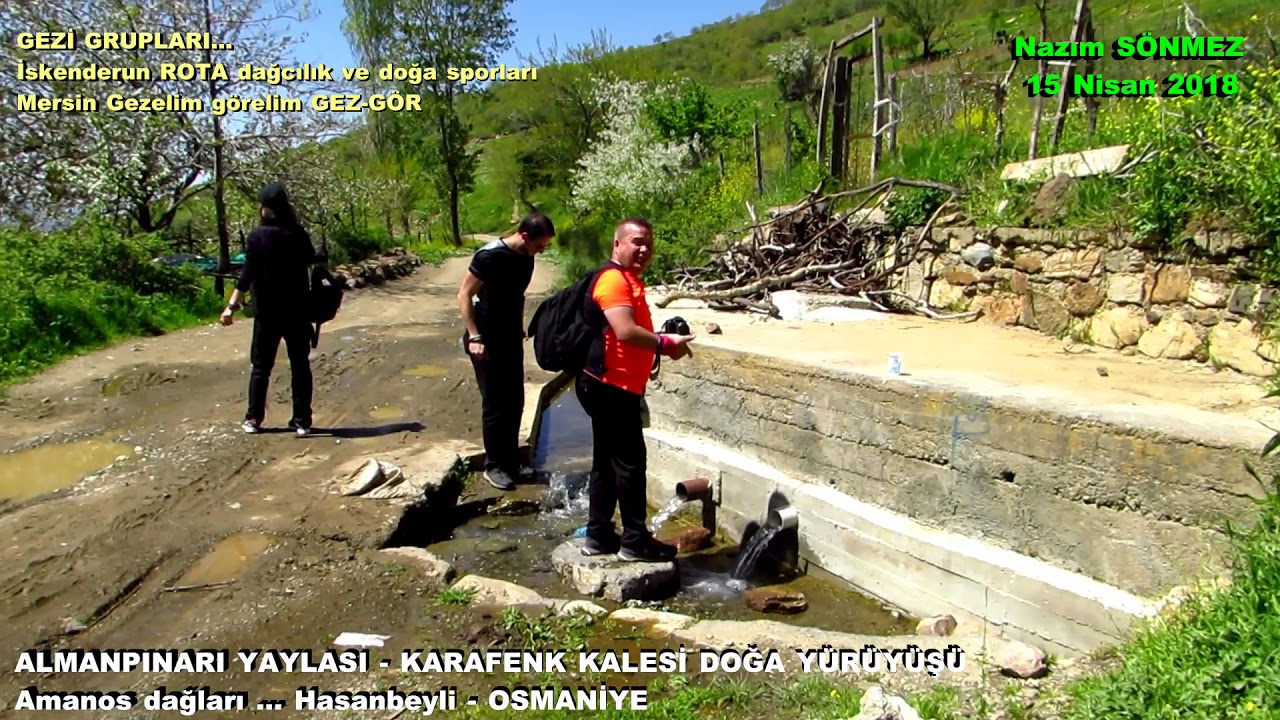 ALMANPINARI YAYLASI KARAFENK KALESİ DOĞA YÜRÜYÜŞÜ Amanos dağları Hasanbeyli Osmaniye Nazım SÖNMEZ Am