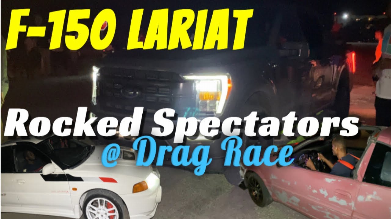 F-150 Lariat Rocked Spectators @ Drag Race