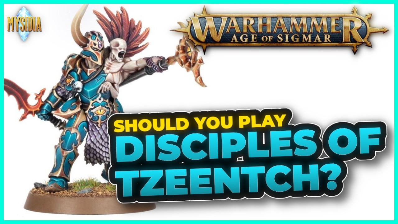Should You Play Disciples of Tzeentch?  | Warhammer Age of Sigmar