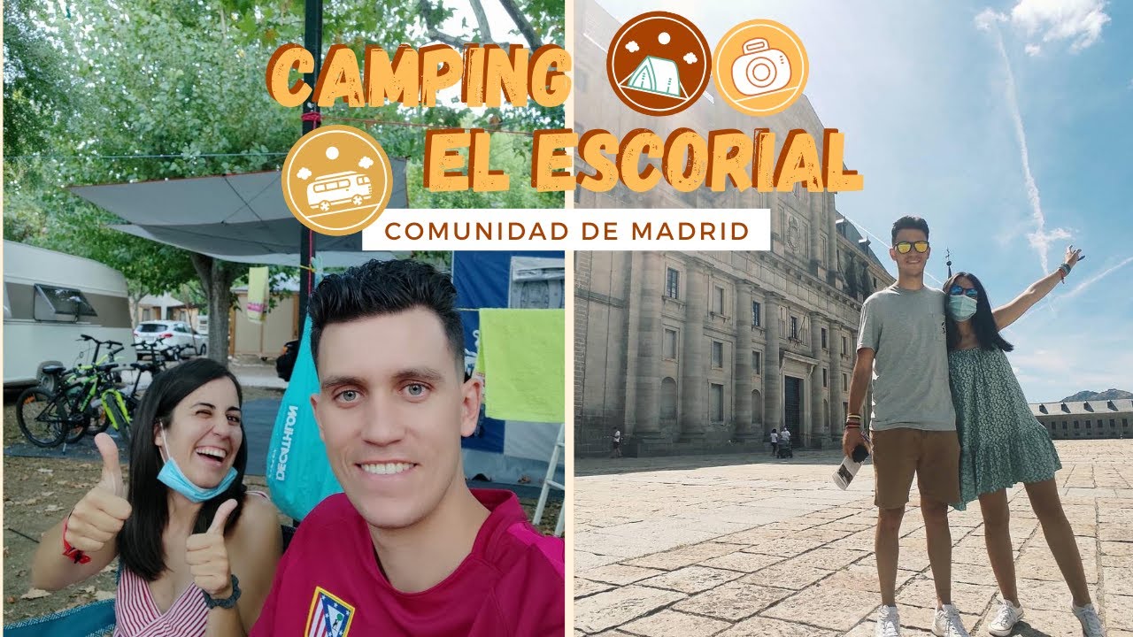 Camping El Escorial - Comunidad de Madrid - Agosto del 2020 | #VanLife