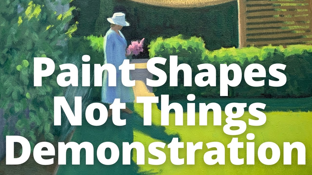 Paint Shapes, Not Things [2] —  Demonstration Video