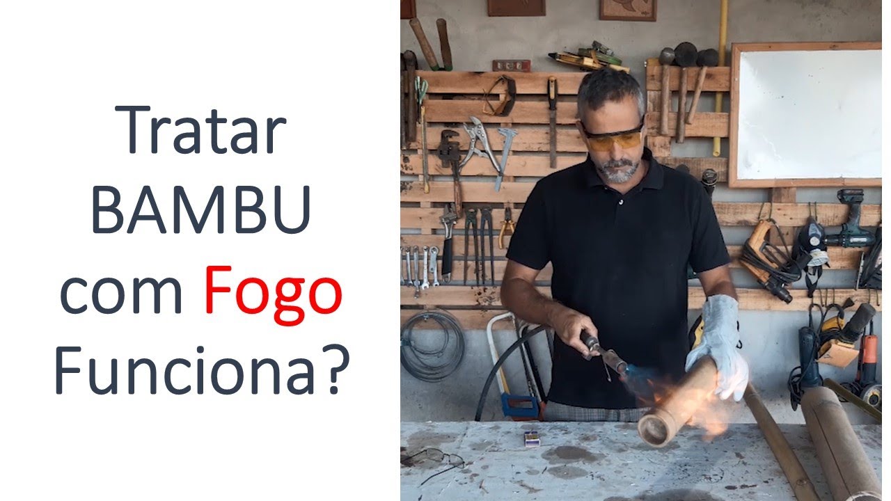 Tratar bambu com fogo FUNCIONA?
