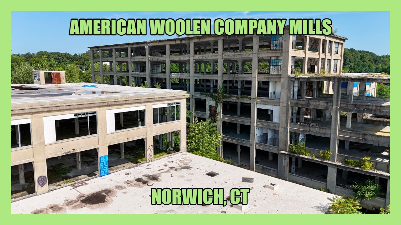 Exploring the ABANDONED American Woolen Company Buildings (Norwich, CT)