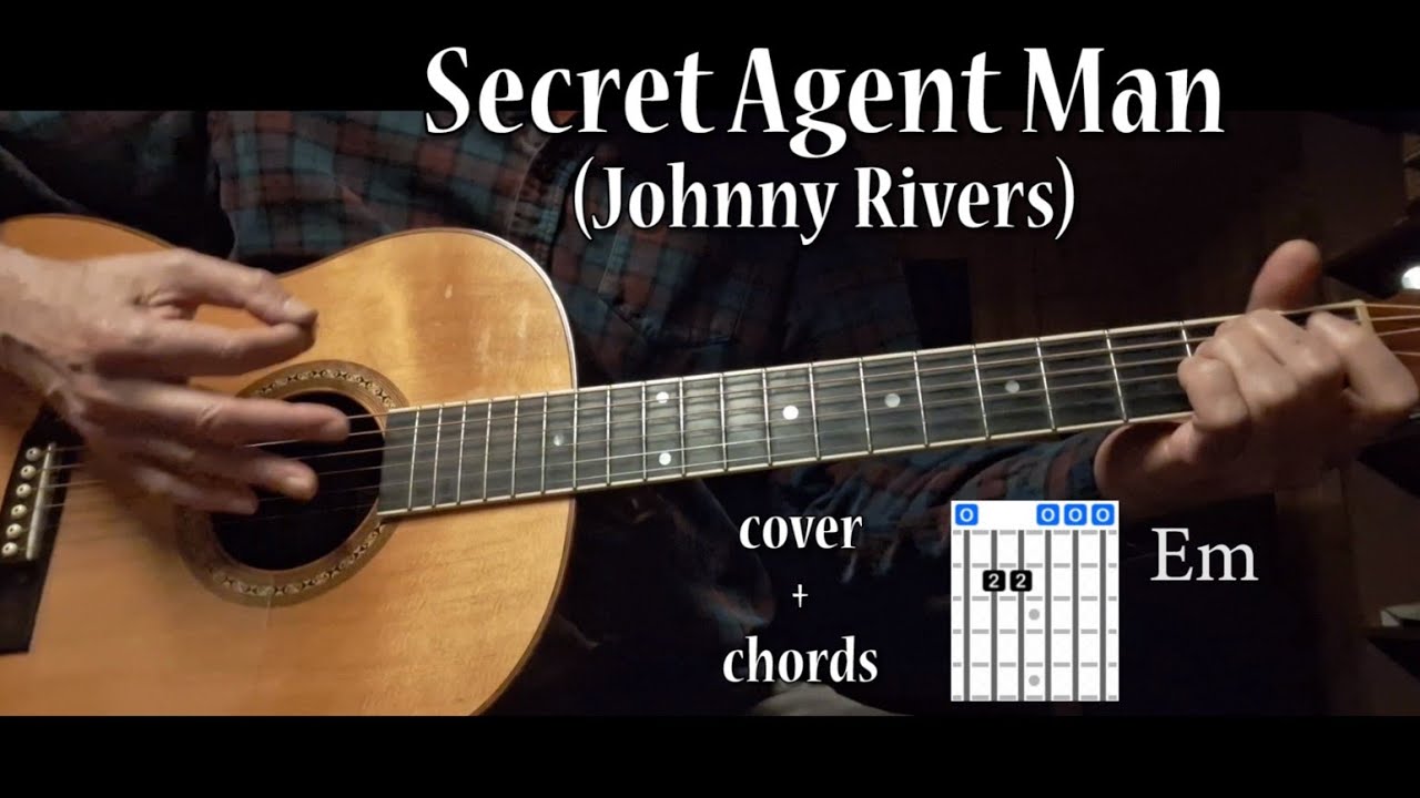 Secret Agent Man (Johnny Rivers) - cover with chords