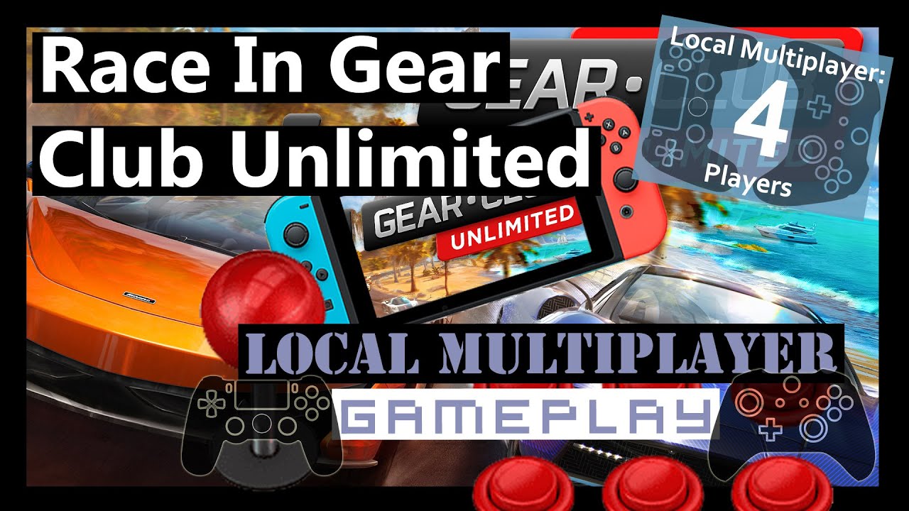 Gear Club Unlimited: локальная многопользовательская игра для 4 игроков на Nintendo Switch &mdash; геймплей