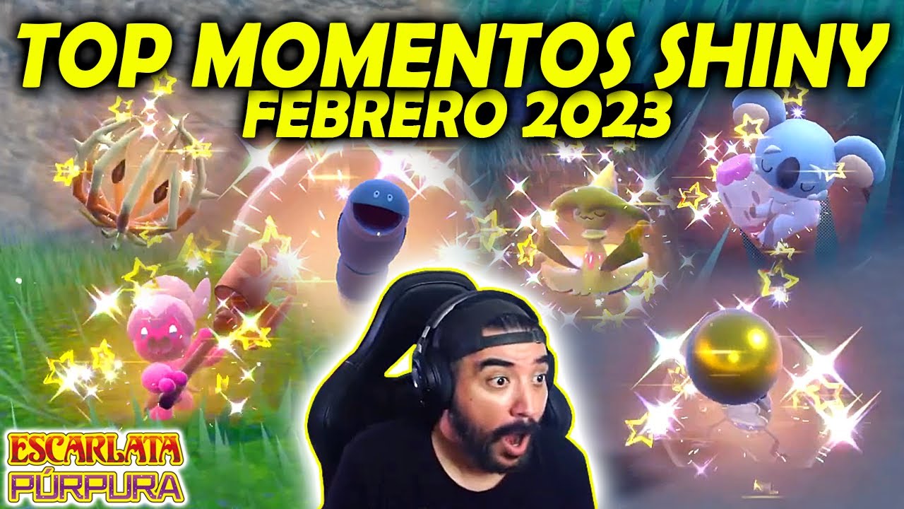 TOP MOMENTOS SHINY EN POK&Eacute;MON ESCARLATA Y POK&Eacute;MON P&Uacute;RPURA | FEBRERO 2023