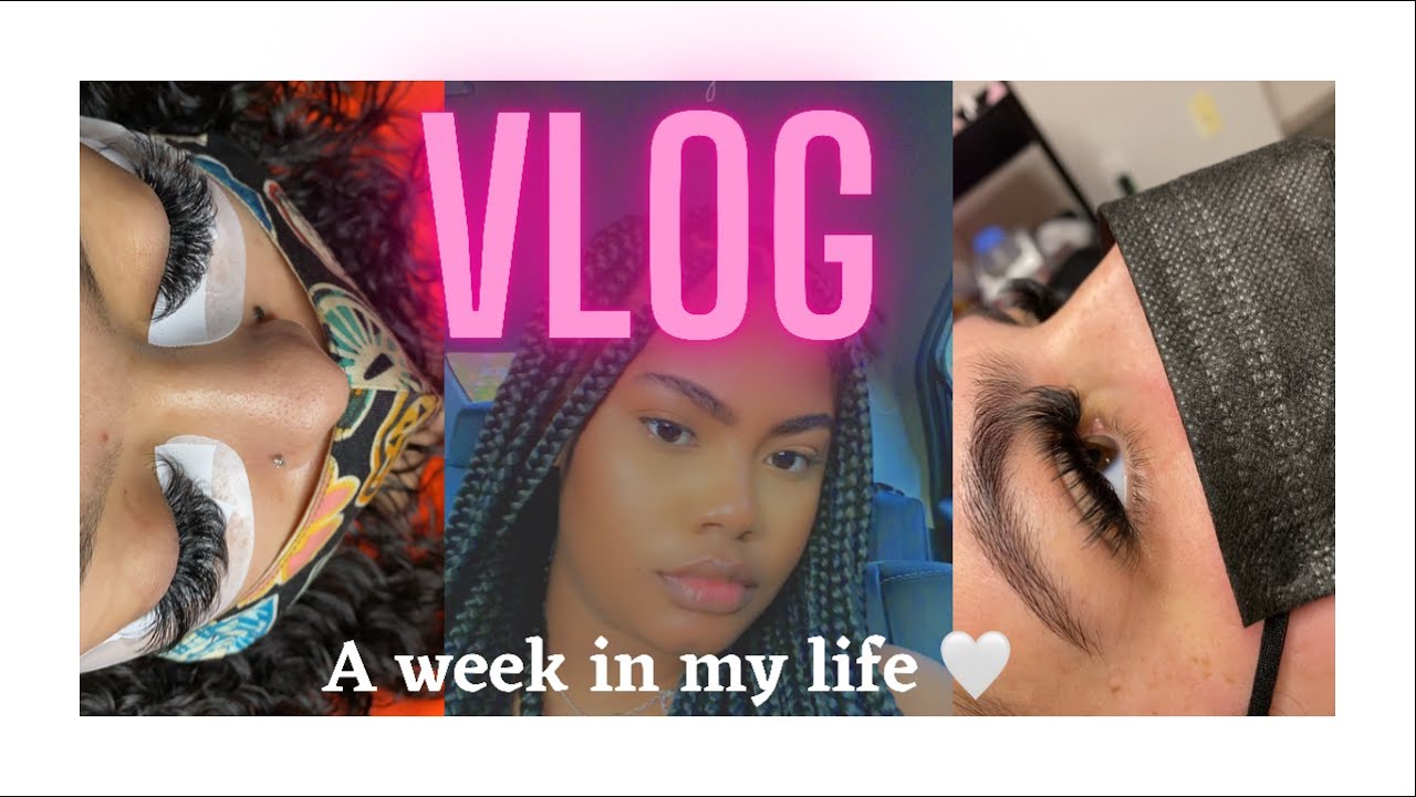 VLOG: A WEEK IN MY LIFE AS A LASH TECH