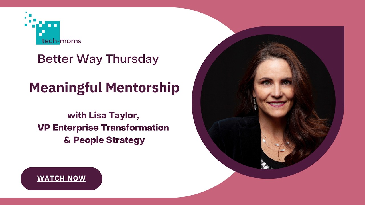 Better Way Thursday: Meaningful Mentorship with Lisa Taylor 2 20 2026