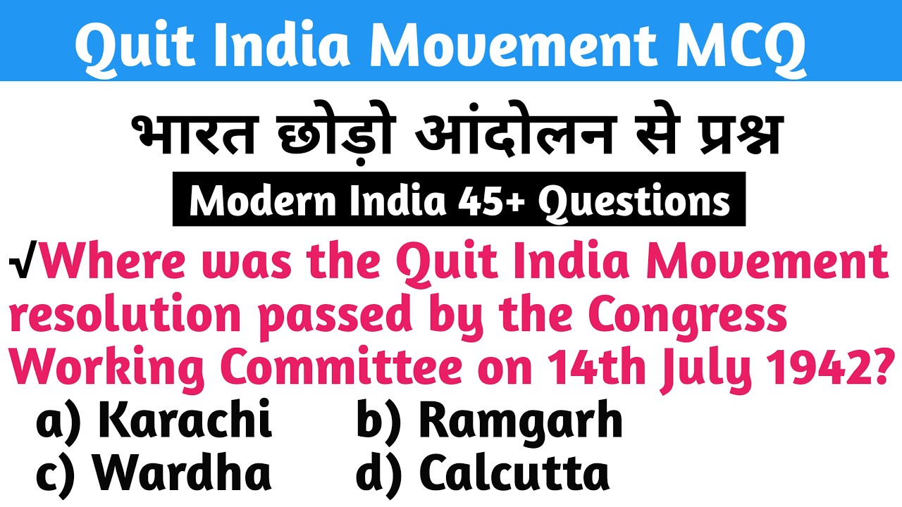 Quit India Movement MCQ | L-18 | Quit India Movement Objective Questions | Bharat Chhodo Aandolan