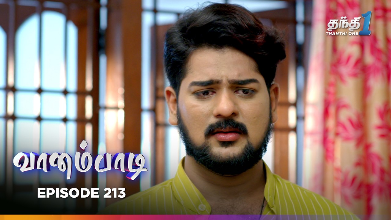 Vaanampadi | Episode 213 | வானம்பாடி | Thanthi One | 24th October 2025