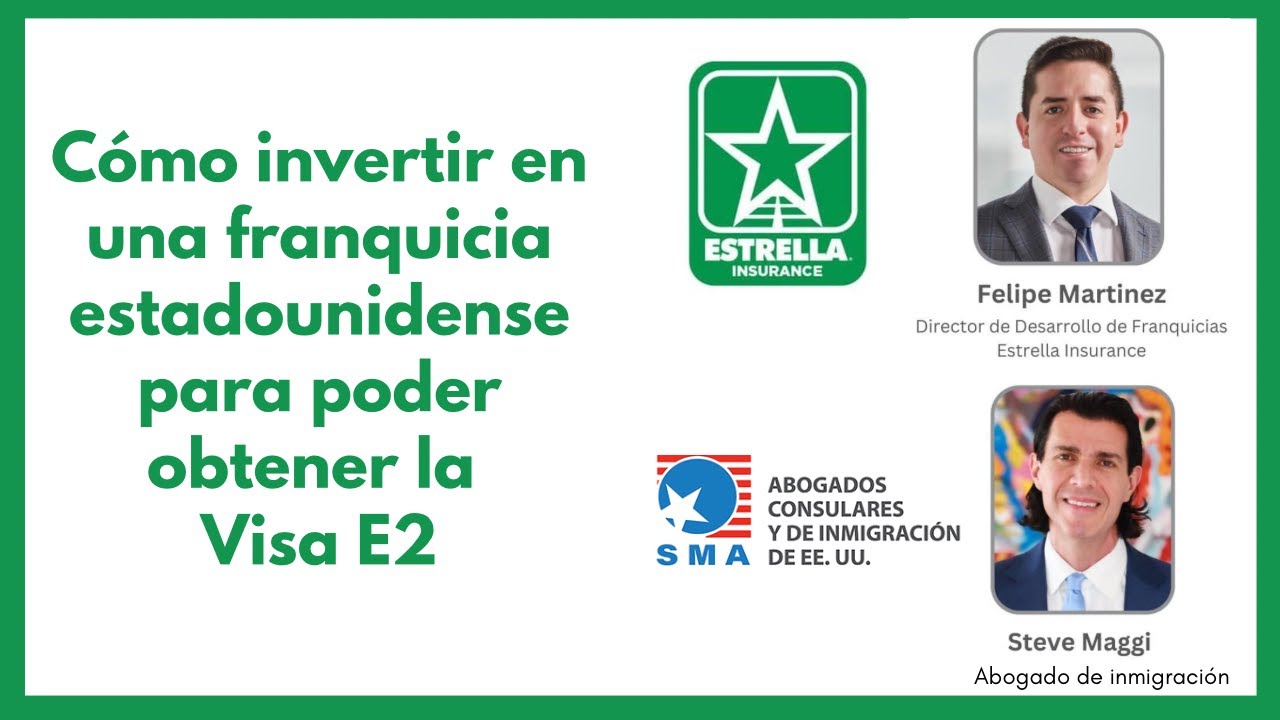 Como obtener la visa E 2 a través de una franquicia americana