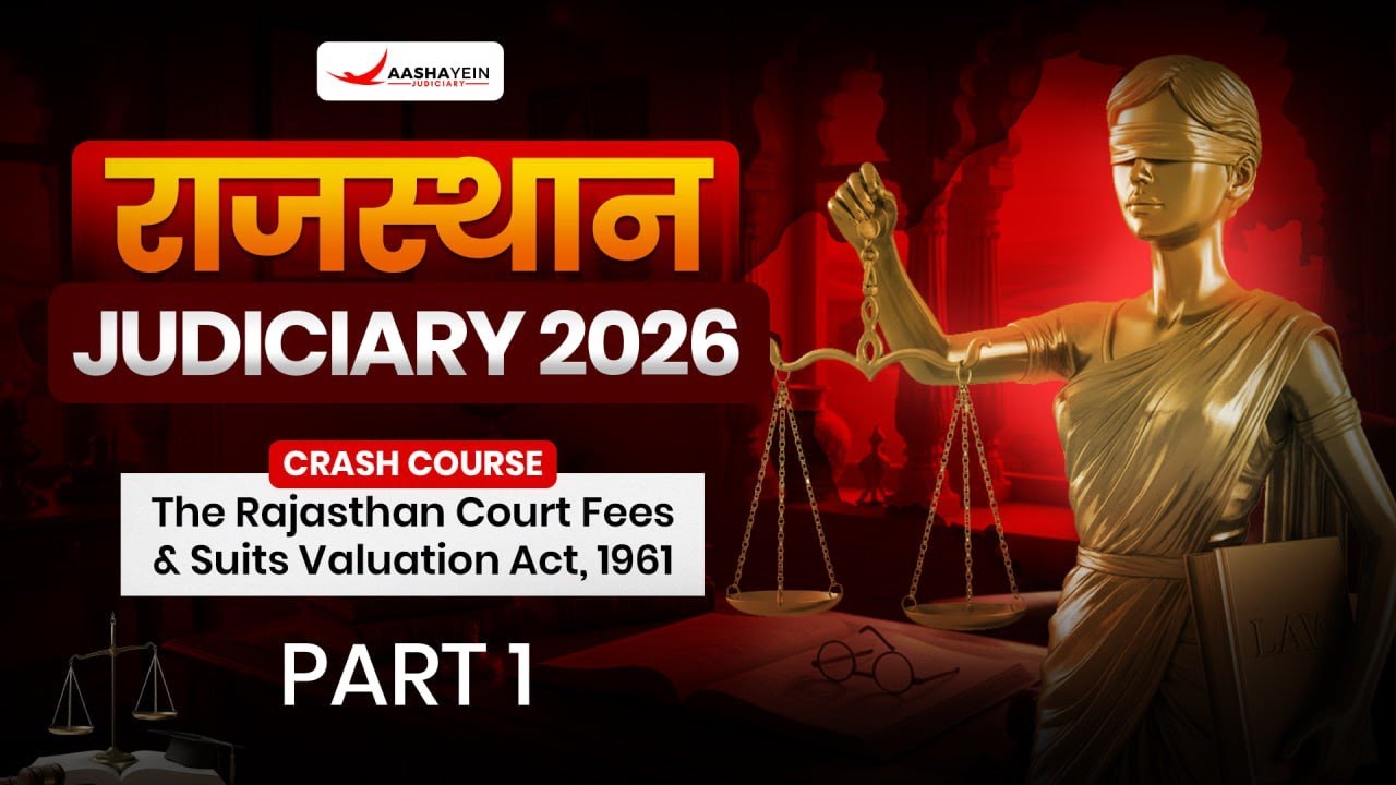Rajasthan Court Fees & Suits Valuation Act 1961 (Part 1) | Rajasthan Judiciary 2026 Crash Course