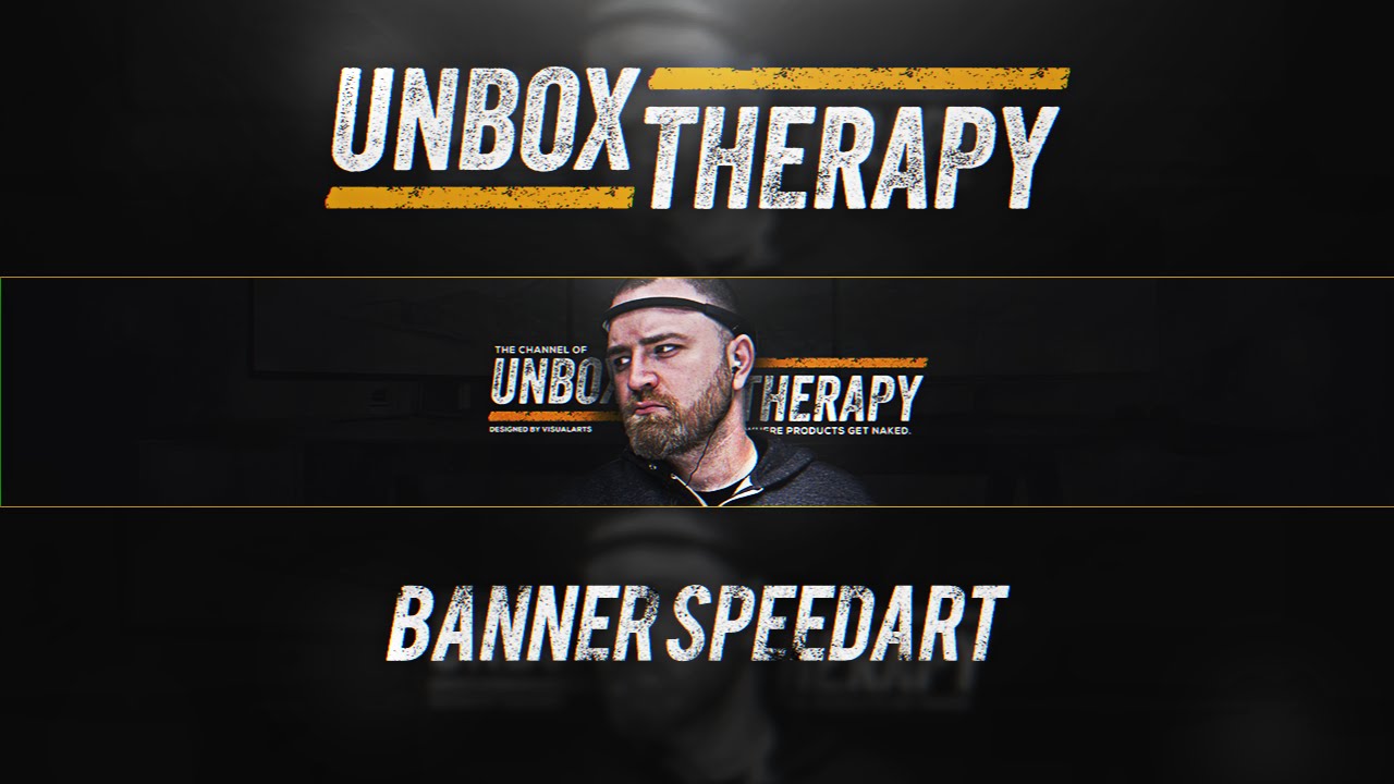 'Unbox Therapy' - YouTube Banner Speedart