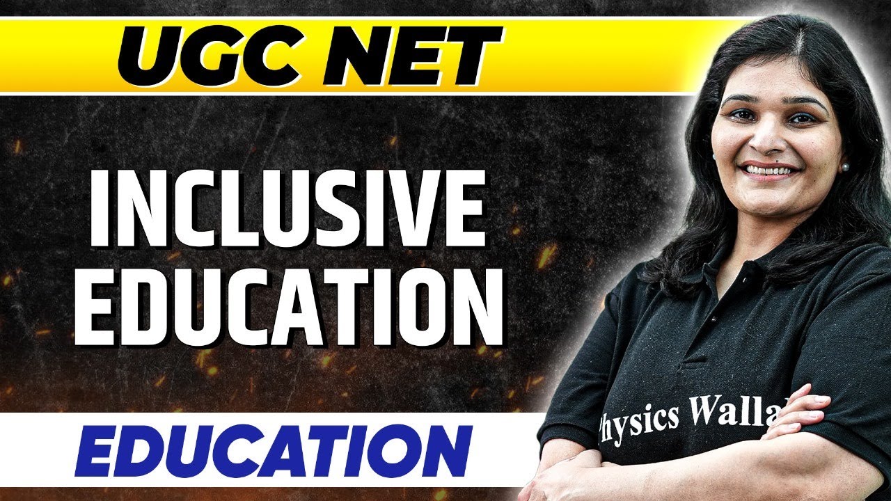 Inclusive Education : Education Paper 2 | UGC NET 2023