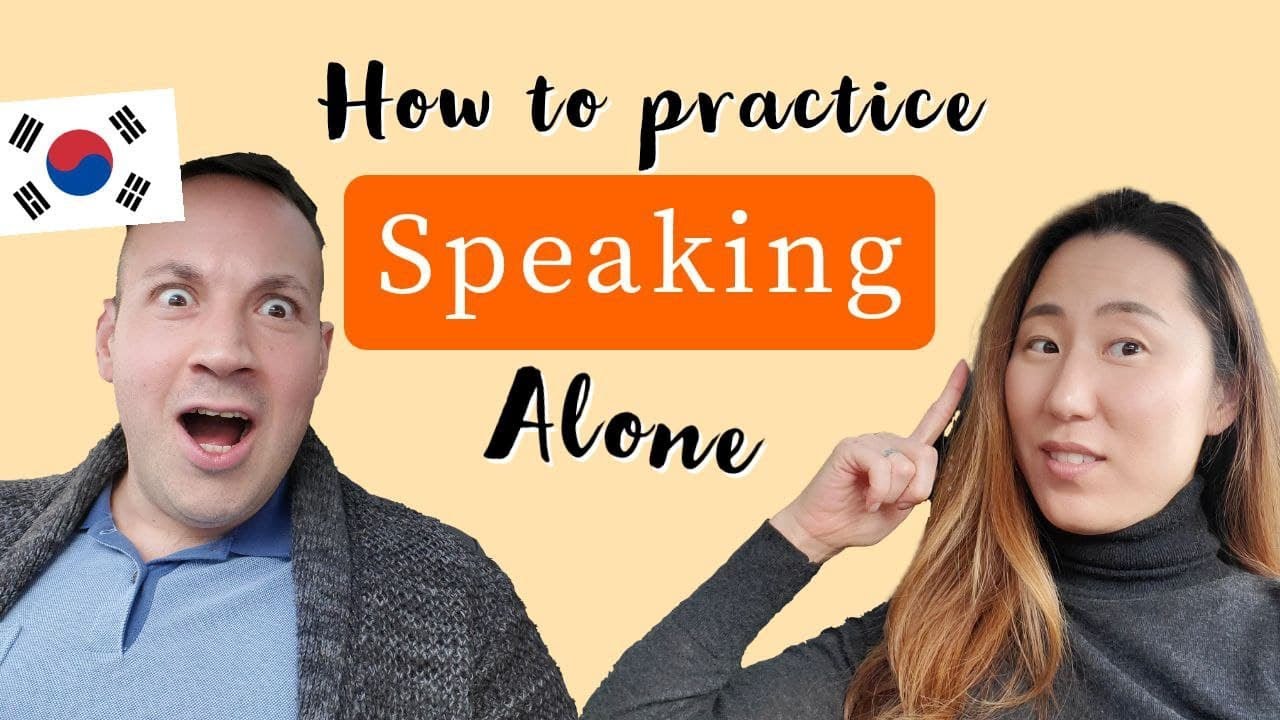 Practicing Korean Speaking Alone || 3 Tips You Can Use Today