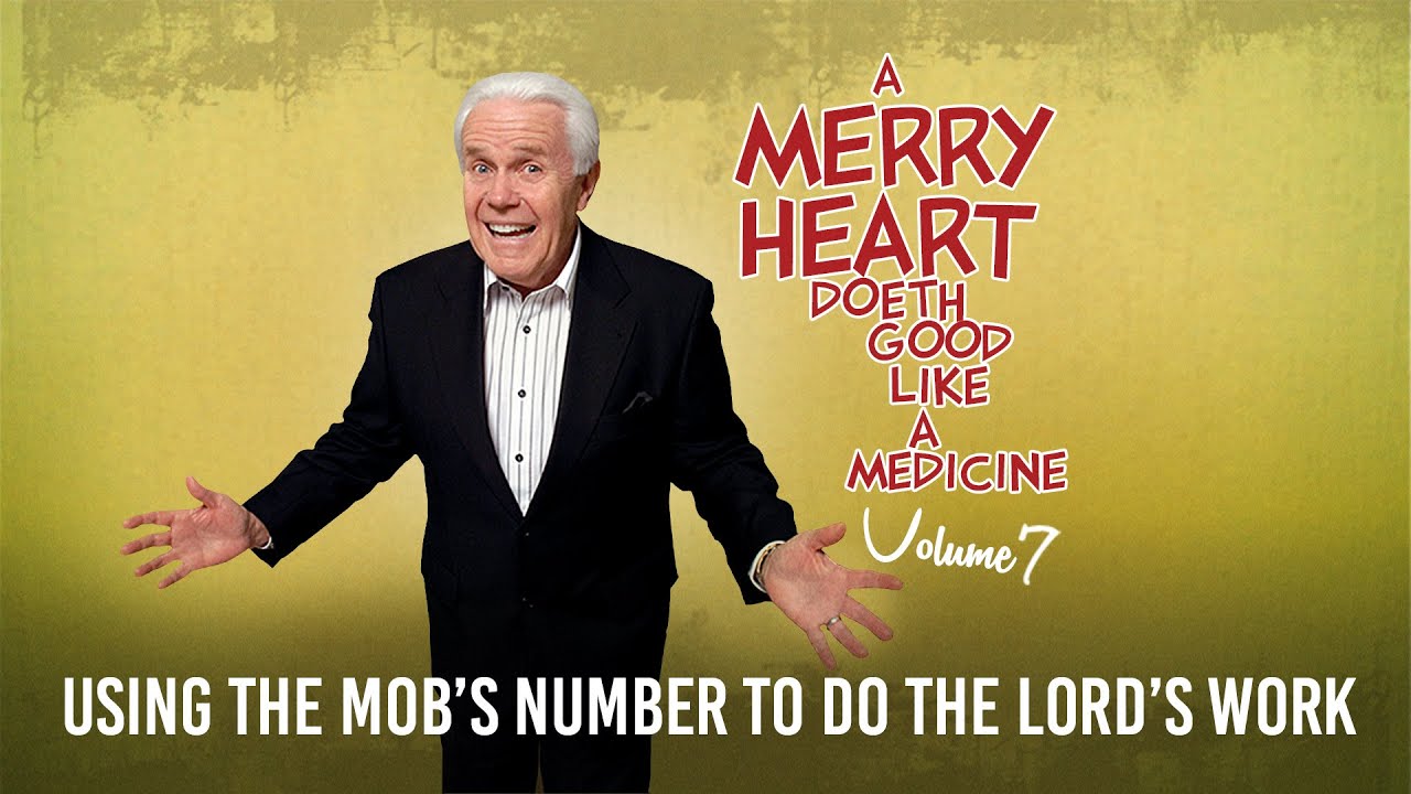 Merry Heart: Using the Mob’s Number to do the Lord’s Work | Jesse Duplantis