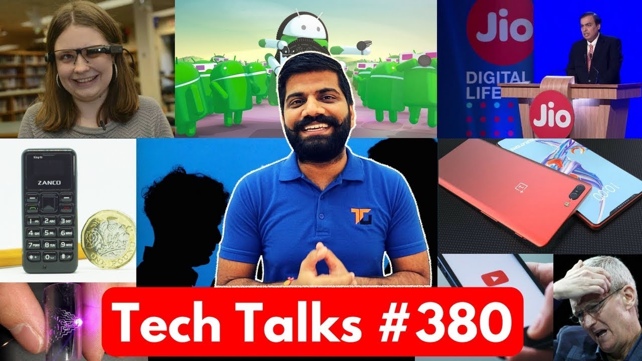 Tech Talks #380 - Oneplus 6, Jio Happy New Year Offer, Smallest Phone, Mi Max 3, Metal Circuit