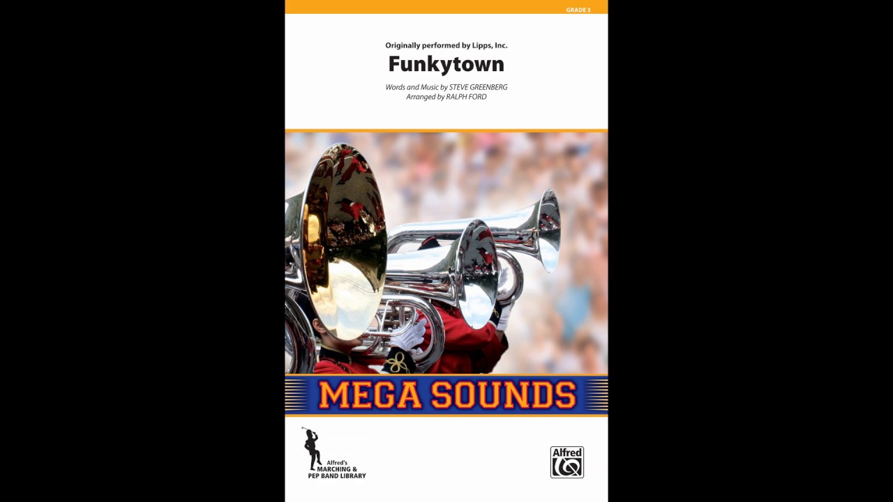Funkytown, arr. Ralph Ford – Score & Sound