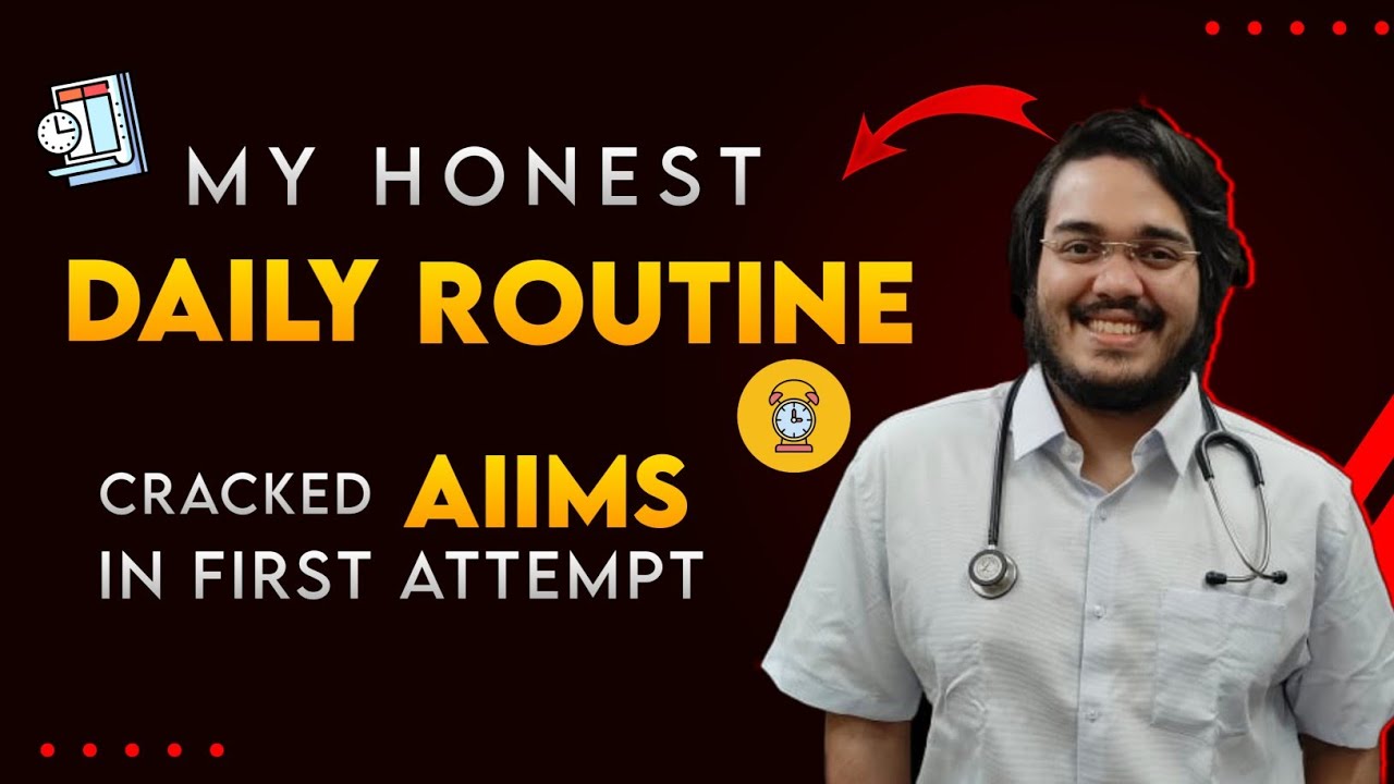 My Honest 24 Hr Routine with which I Cracked AIIMS Delhi in FIRST ATTEMPT | Dr Aman Tilak