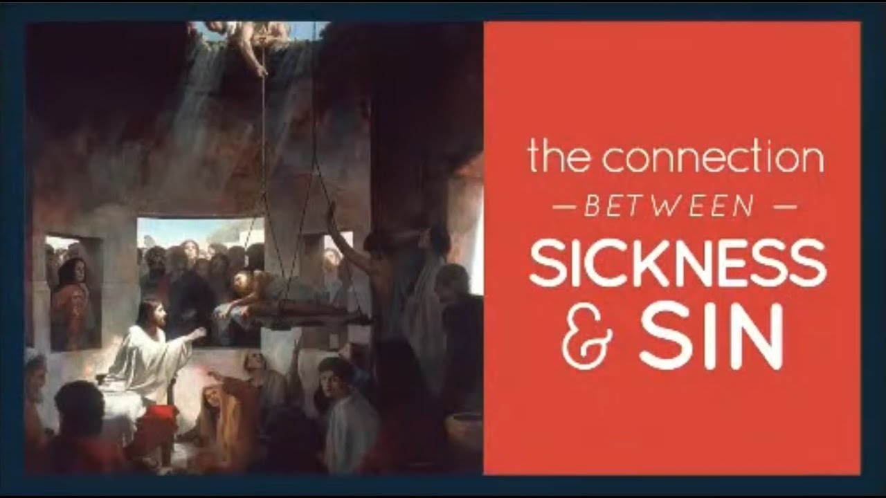 The Connection Between Sickness and Sin — Shane Scott