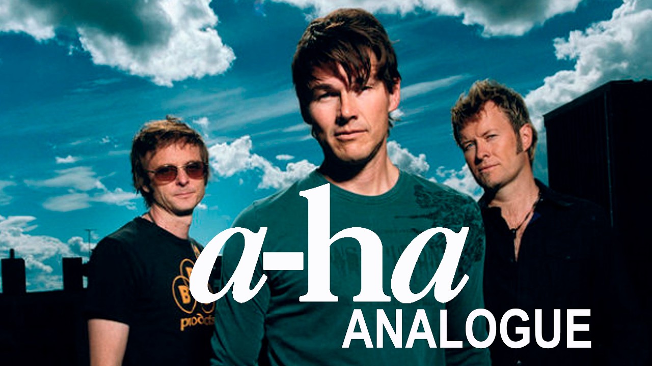 A- HA  - ANALOGUE