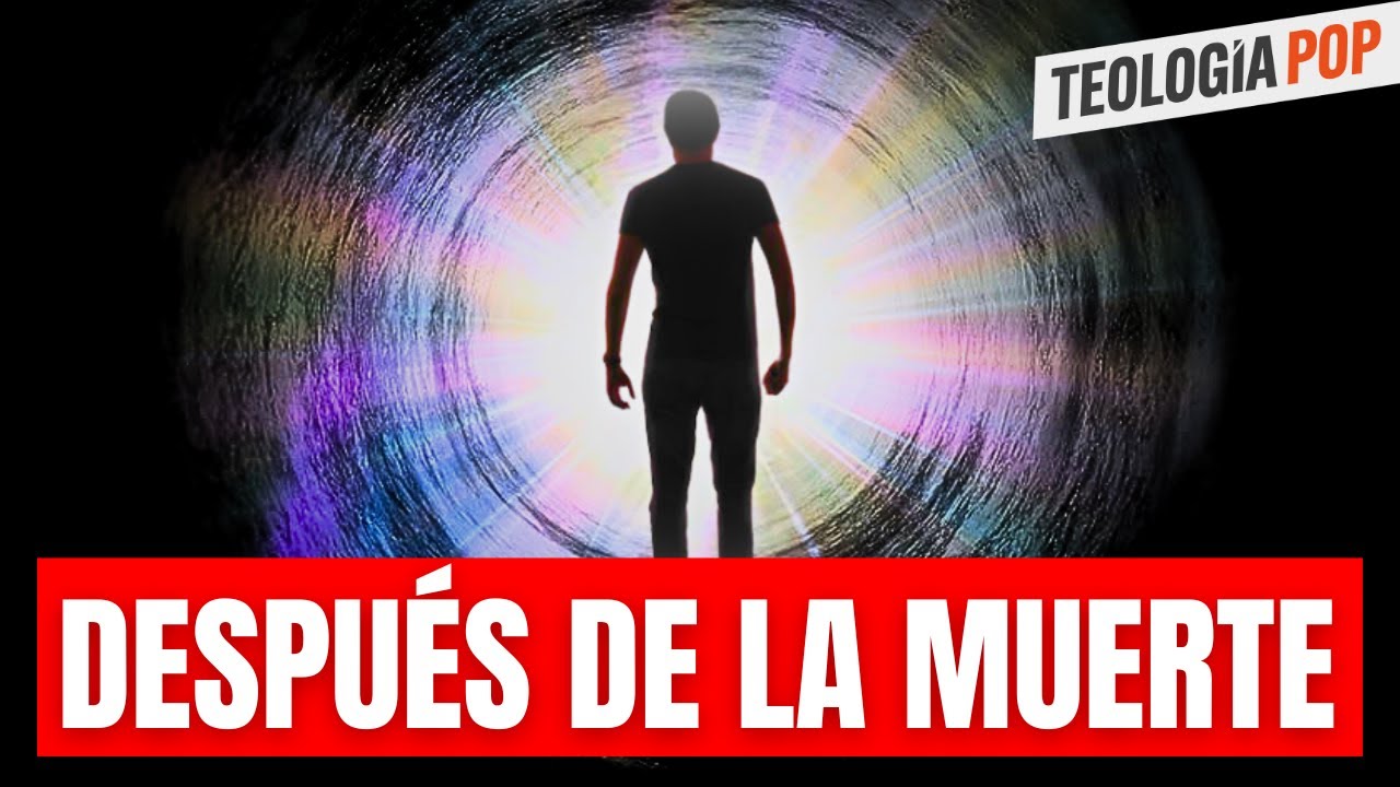 ¿Qué pasa cuando MORIMOS? Respuesta BÍBLICA #TeologíaPop