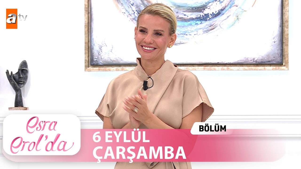 Esra Erol'da 6 Eylül 2023 | Tek Parça