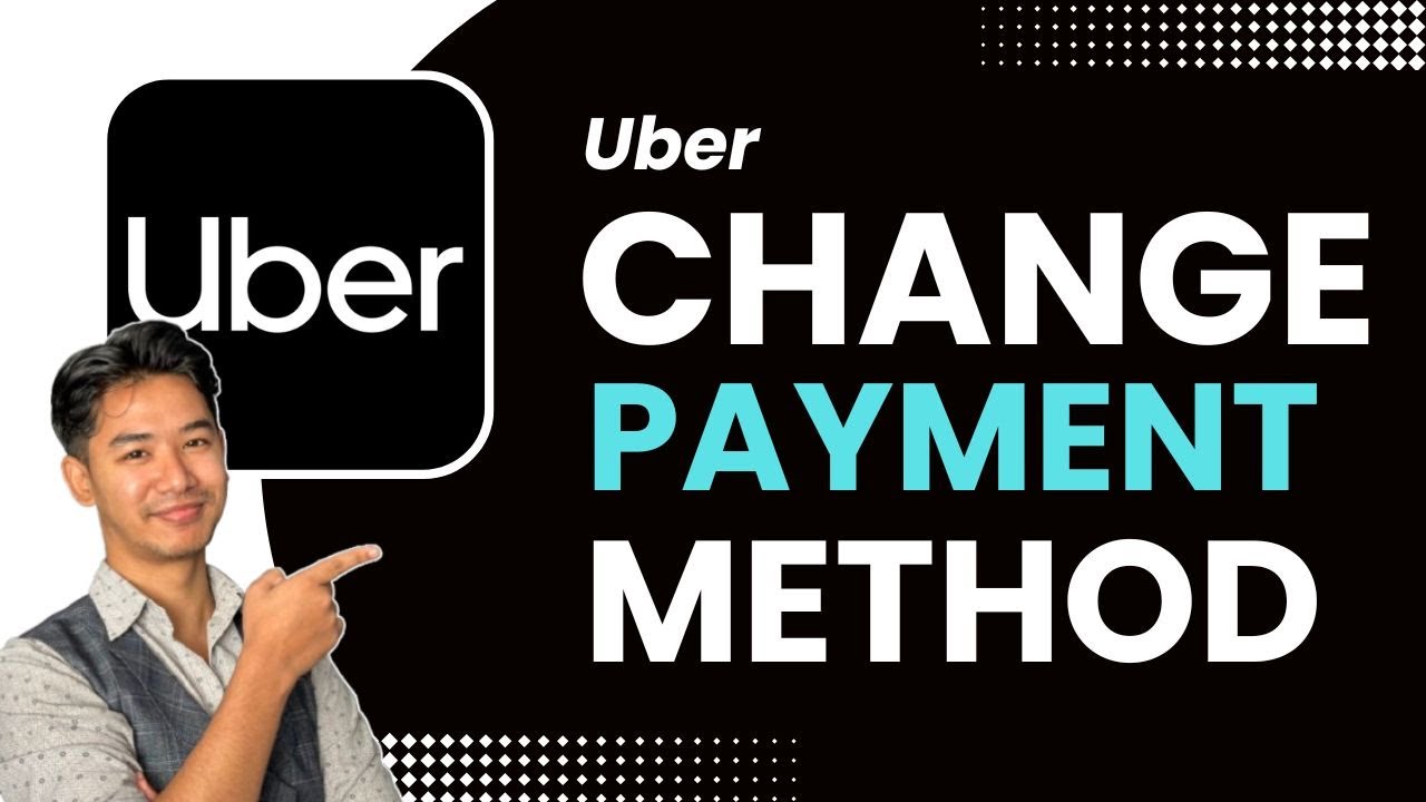 How to Change Payment Method Uber