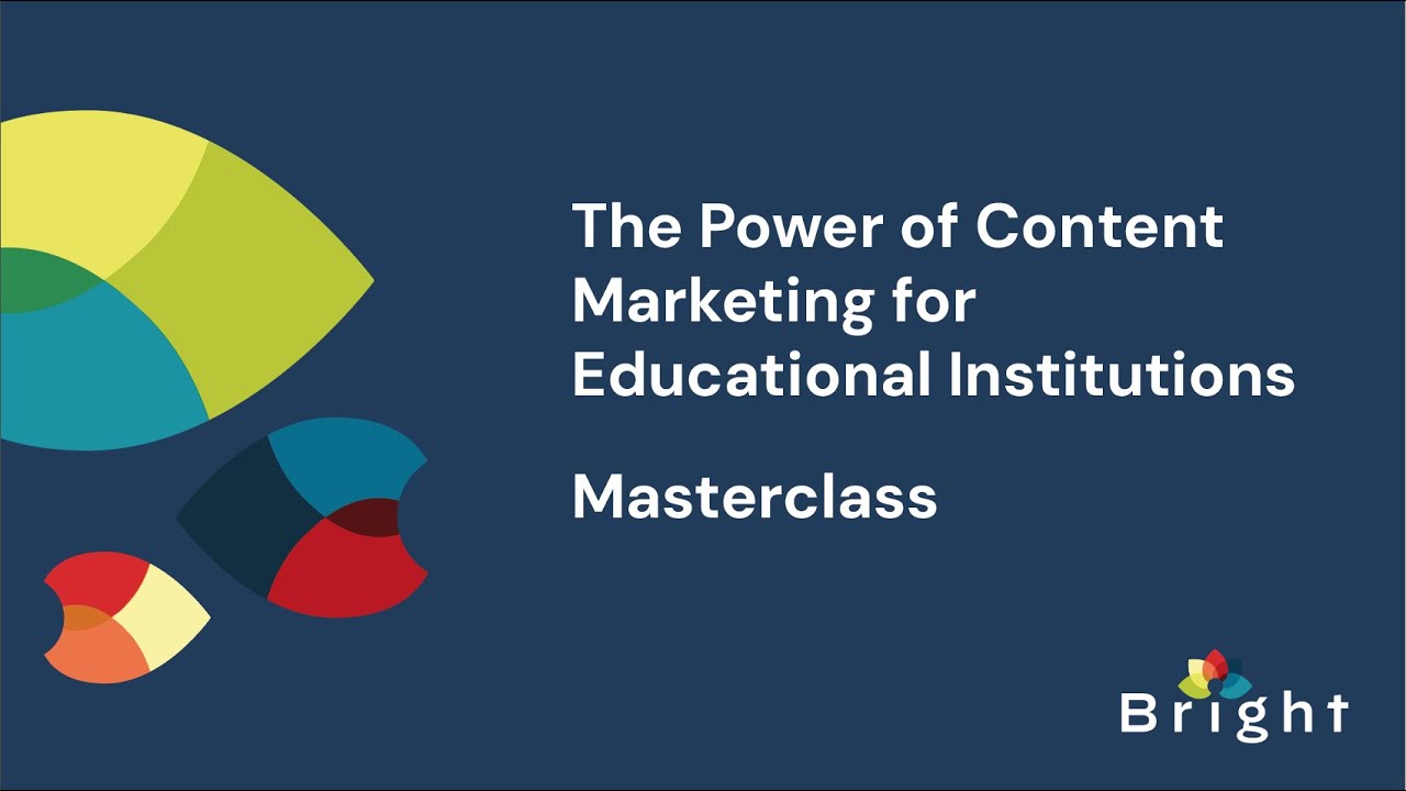 The Power of Content Marketing for Educational Institutions 15 July 2024