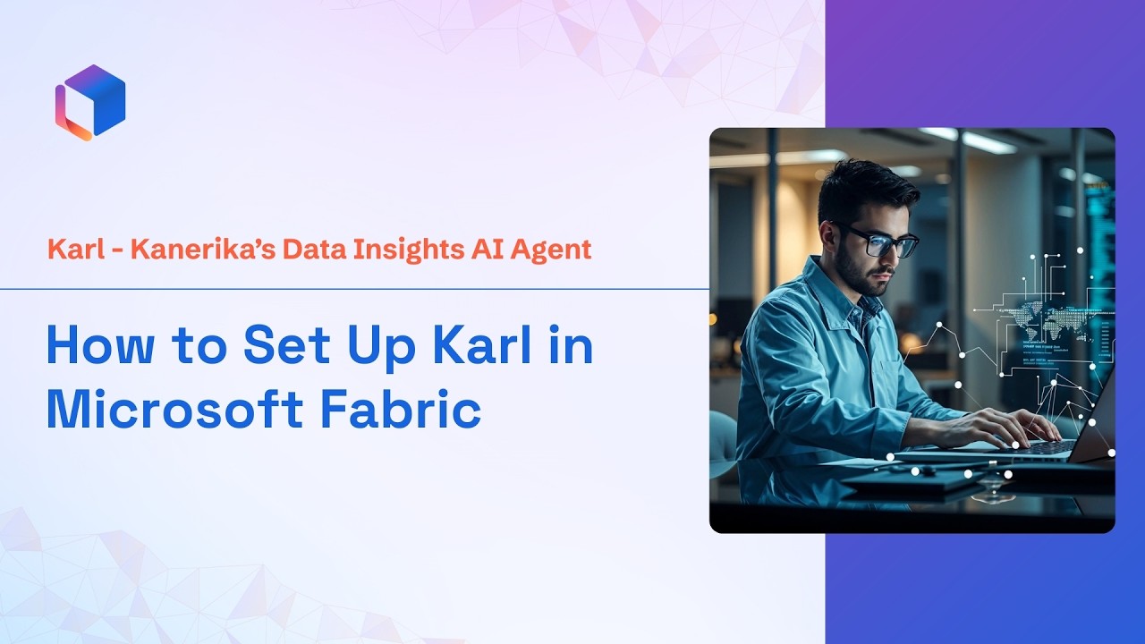 How to Set Up Karl-Kanerika's AI Data Insights Agent in Microsoft Fabric