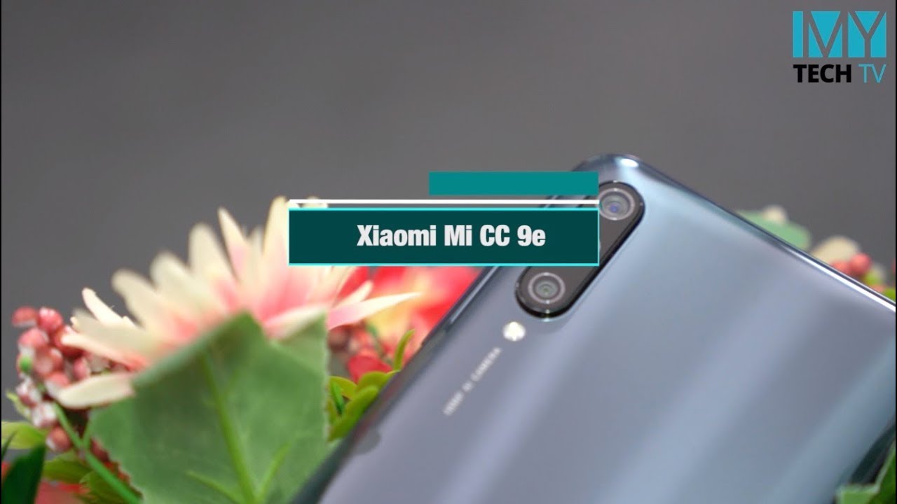 Xiaomi Mi CC9e Full Review