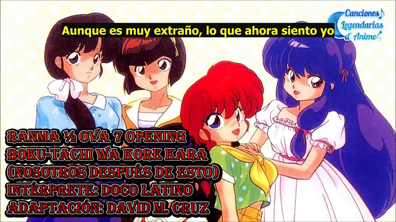 Boku-tachi wa Kore Kara 【DoCo Latino】 Cover Latino - R@NM@ ½ Ova 7 Opening