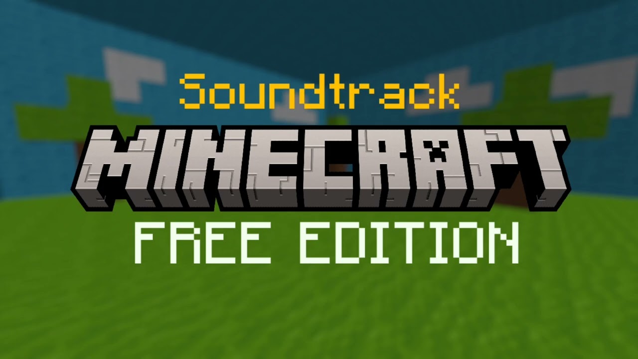 Minecraft Free Edition Overworld Theme Soundtrack