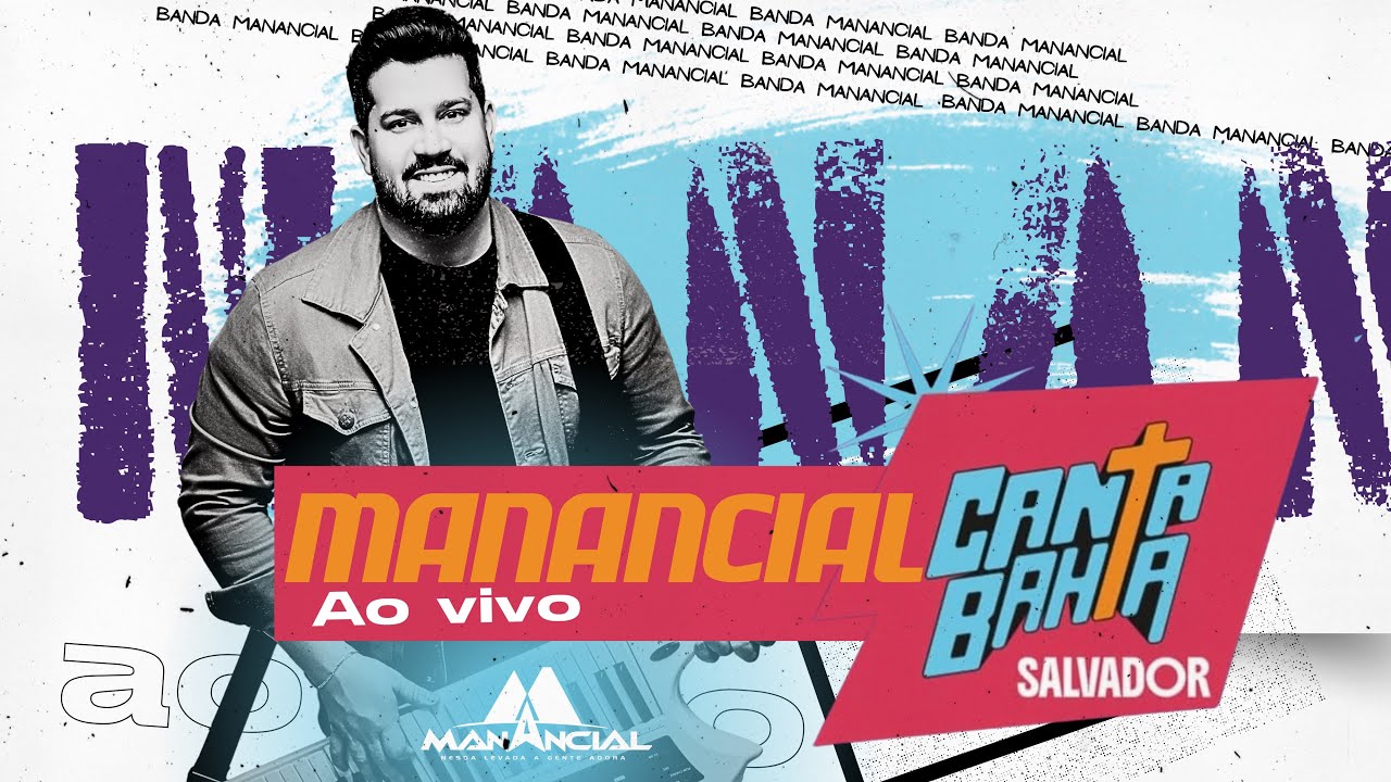 BANDA MANANCIAL -  CANTA BAHIA 2025 (AO VIVO EM SALVADOR)
