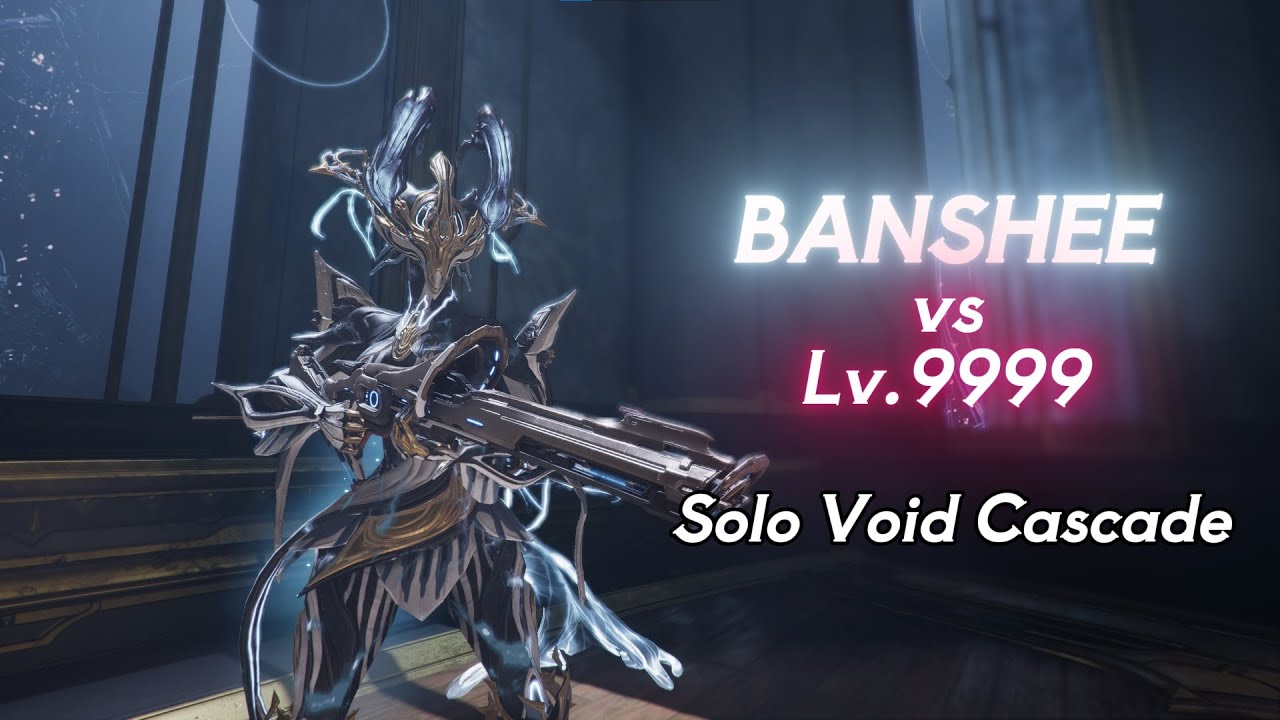 BANSHEE - Solo Void Cascade Lv.9999 (1-120 Exolizers) Warframe Level Cap