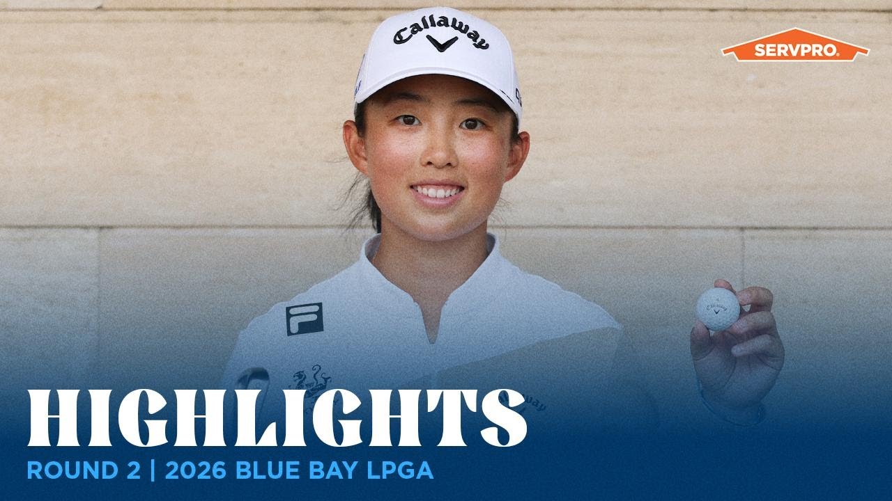 Round 2 Highlights presented by Servpro | 2026 Blue Bay LPGA