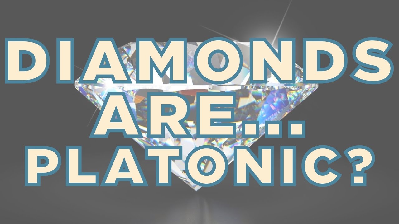 Ep010 - Diamonds are...platonic?